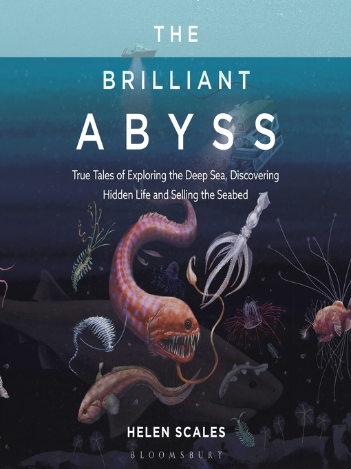 Title details for The Brilliant Abyss by Helen Scales - Wait list